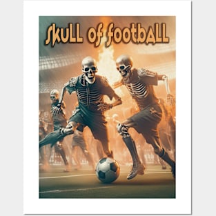 Skull of Football Posters and Art